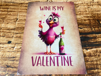 "Wijn is mijn valentijn" wandbord