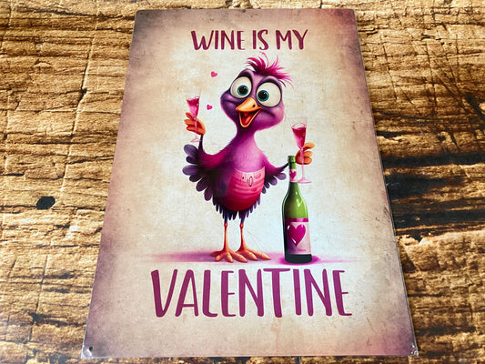 "Wijn is mijn valentijn" wandbord